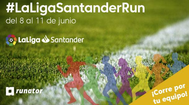 LaLiga Santander y Runator te invitan a correr